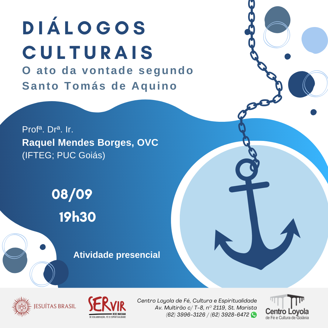 DIÁLOGO CULTURAL - O ato da vontade segundo Santo Tomás de Aquino