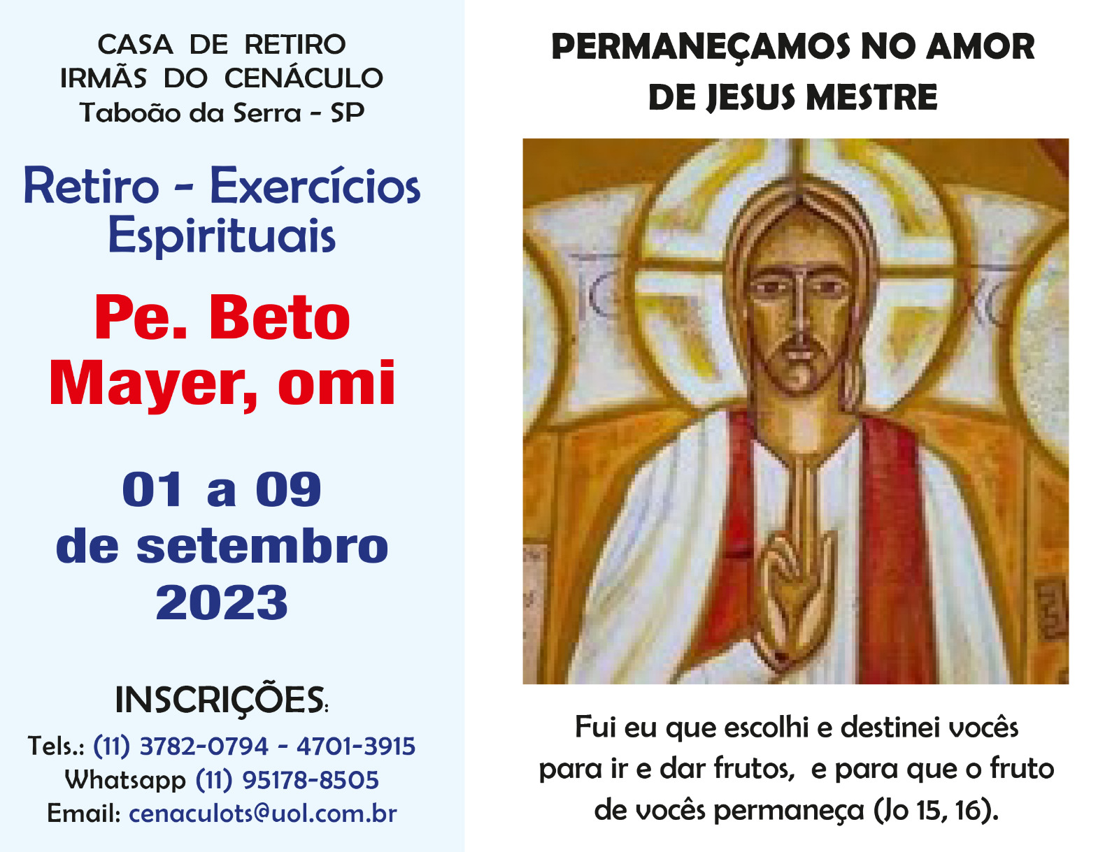 Retiro de 8 dias com Pe. Beto Mayer, OMI
