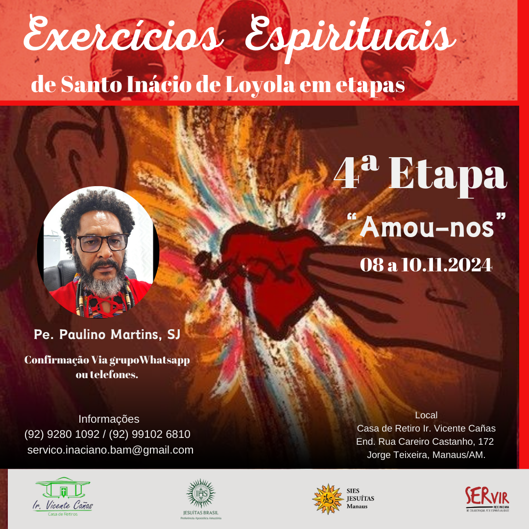 Exercícios Espirituais – 4ª etapa em Manaus (AM)
